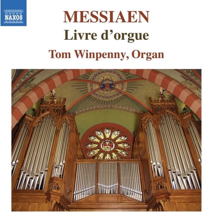 Tom Winpenny - Messiaen: Livre D'Orgue (CD)