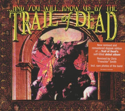 And You Will Know Us By The Trail Of Dead (Remixed - And You Will Know Us By The Trai