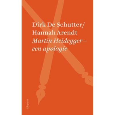 Martin Heidegger - Een Apologie - Dirk De Schutter