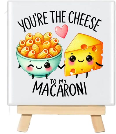 Tegeltje met tekst en schattig Kawaii food - You are the Cheese to my Macaroni - 10x10cm - inclusief houten standaard