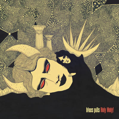 Holy Moly! - Blues Pills