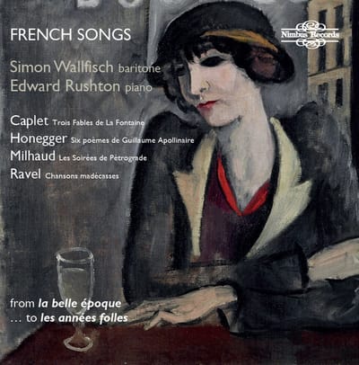 Simon Wallfisch & Edward Rushton - French Songs From la Belle Epoque ... To Les Années Folles (CD)