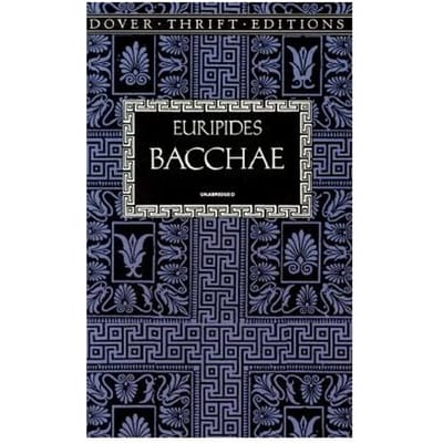 Bacchae - Euripides