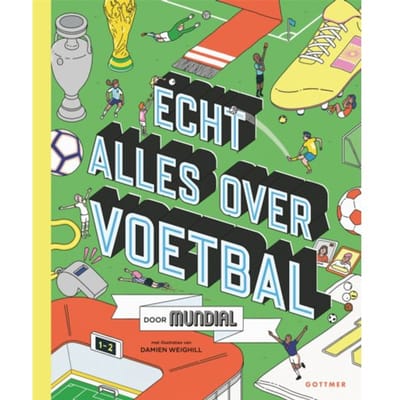 Echt Alles Over Voetbal - Mundial