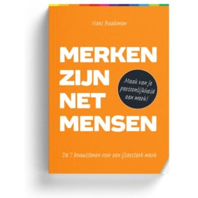 Merken Zijn Net Mensen - Hans Baakman