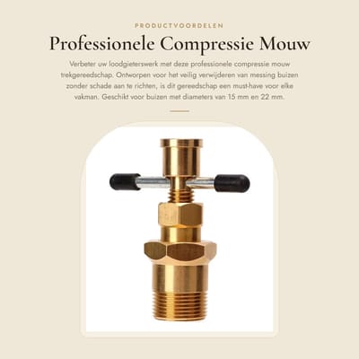 Dailygoods- Compressiehoes Schadevrij - Olijftrekker - Trekgereedschap - Professioneel Sanitairgereedschap - Messing - Geschikt voor 15/22 mm Pijpen