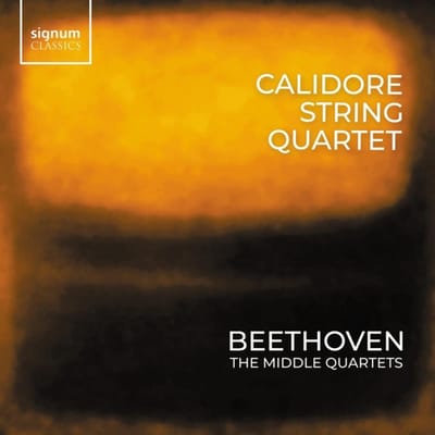 Beethoven: The Middle Quartets - Calidore String Quartet
