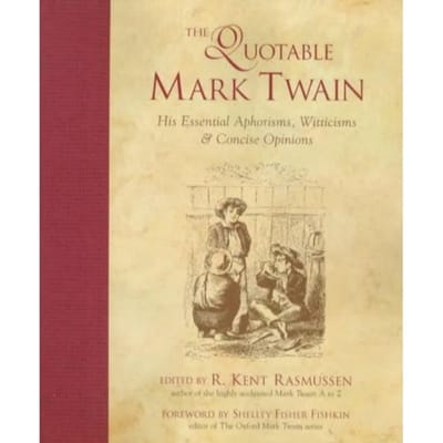 The Quotable Mark Twain - R. Kent Rasmussen
