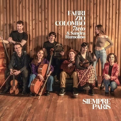 Fabrizio Colombo 7teto & Sandra Rumolino - Siempre Paris (CD)