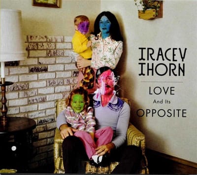 Tracey Thorn - Love And Its Opposite (CD)