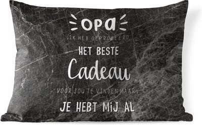 Buitenkussens - Het beste cadeau - Opa - Quotes - Spreuken - 60x40 cm - Weerbestendig