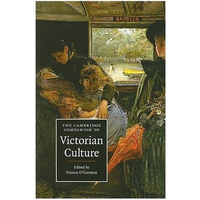 The Cambridge Companion To Victorian Culture