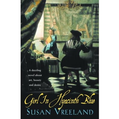 Girl In Hyacinth Blue - Susan Vreeland