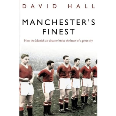 Manchester's Finest - David Hall