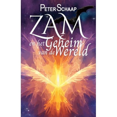 Zam En Het Geheim Van De Wereld - Zam De Fikser - Peter Schaap