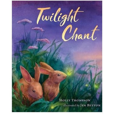 Twilight Chant - Holly Thompson