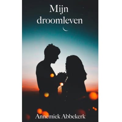 Mijn Droomleven - Annemiek Abbekerk