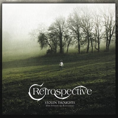 Retrospective - Stolen Thoughts (CD) (Anniversary Edition)