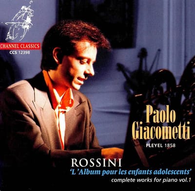 Paolo Giacometti - Rossini: Complete Works For Piano Vol 1 (CD)