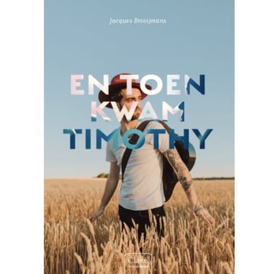 En Toen Kwam Timothy - Jacques Brooijmans