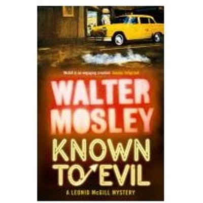 Known To Evil - Walter Mosley