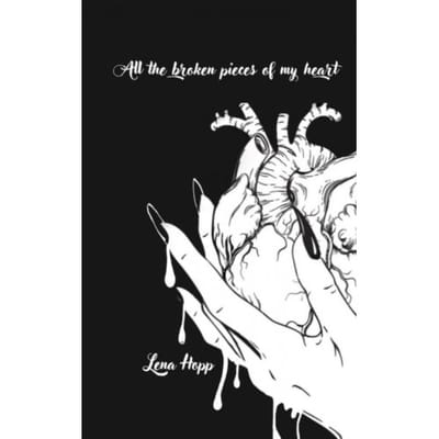 All The Broken Pieces Of My Heart - Lena Hopp