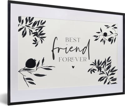 Fotolijst incl. Poster - BFF - Best friends forever - Beste vrienden - Quotes - Spreuken - 60x40 cm - Posterlijst