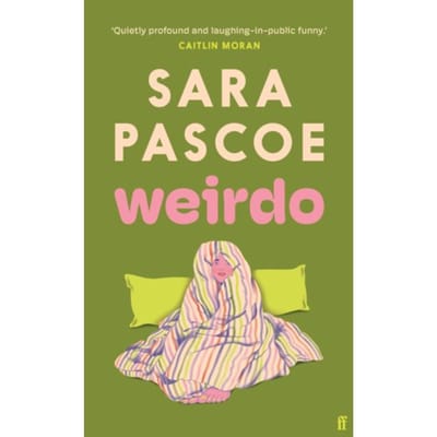 Weirdo - Sara Pascoe