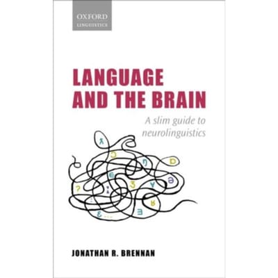 Language And The Brain - and Psychology Brennan