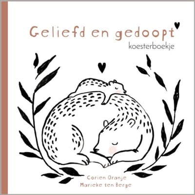 Geliefd En Gedoopt - Corien Oranje