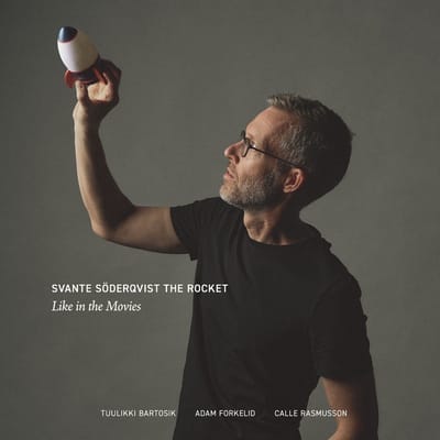 The Rocket, Adam Forkelid, Svante Soderqvist, Calle Rasmusson, Tuulikki Bartosik - Like In The Movies (LP)
