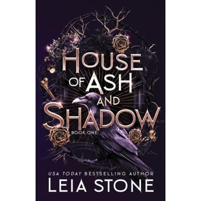 House Of Ash And Shadow - Gilded City - Leia Stone