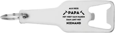 Akyol - als deze papa het niet kan maken dan lukt het niemand flesopener - Papa - familie mensen met een papa - cadeau - 105 x 25mm