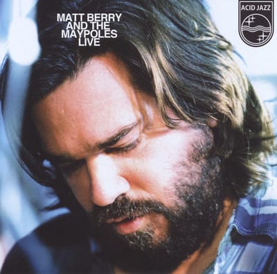 Matt Berry & The Maypole - Matt Berry & The Maypoles Live (CD)