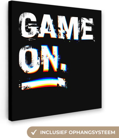 Canvas - Gaming - Quotes - Game - Spreuken - Zwart-wit - Gamen - Game on - 20x20 cm - Wanddecoratie - Schilderijen op canvas
