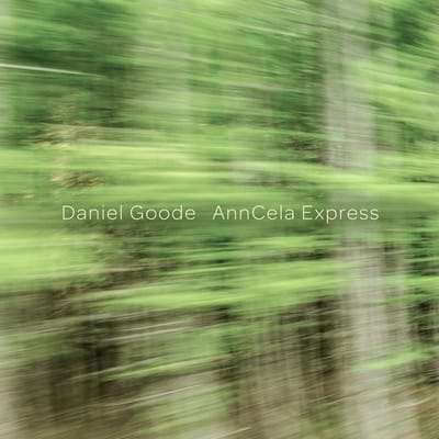 Flexible Orchestra & Tara Simonci Moran Katz - Daniel Goode: Anncela Express (CD)