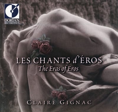 Les Chants d'eros - The Eras of Eros / Claire Gignac et al