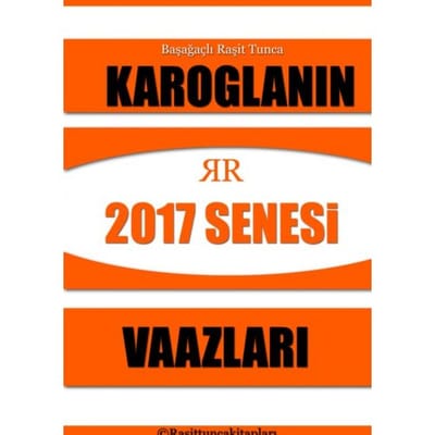 Rasit Tuncanın 2017 Senesinde Yaptığı Tasavvufi Vaazlar - Raşit Tunca