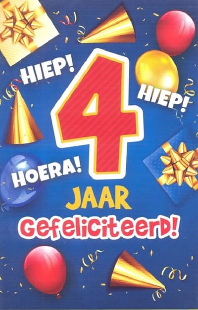 Wenskaart Hiep Hiep Hoera! 4 Jaar Gefeliciteerd - Gratis verzonden