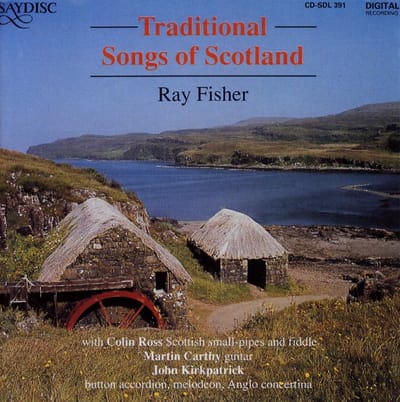 Ray Fisher - Traditional Songs Of Scotland (CD)