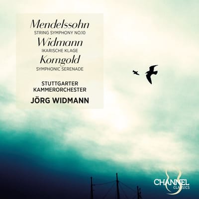 Stuttgarter Kammerorchester, Jorg Widmann - Mendelssohn: String Symphony No. 10 - Widmann: Ikarische Klage - Korngold: Symphonic Serenade (CD)