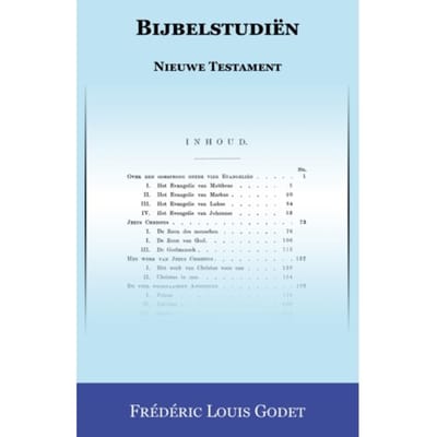 Bijbelstudiën Nieuwe Testament - Frédéric Louis Godet