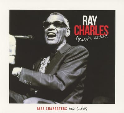 Ray Charles - Messin' Around (CD)