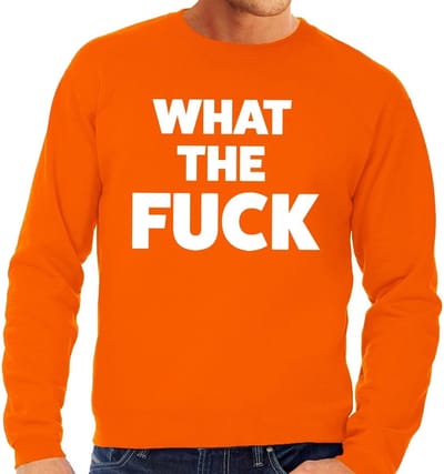 What the Fuck tekst sweater oranje heren - heren trui What the Fuck - oranje kleding S