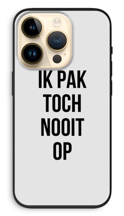 Case Company® - Hoesje geschikt voor iPhone 14 Pro hoesje - Ik pak nooit op - Biologisch Afbreekbaar Telefoonhoesje - Bescherming alle Kanten en Schermrand