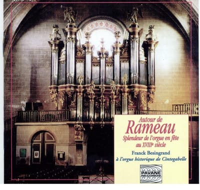 Franck Besingrand - Autour De Rameau (Splendeur De L'Orgue En Fête Au XVIIIe Siècle) (CD)
