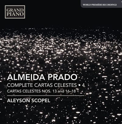 Aleyson Scopel - Prado: Complete Cartas Celestes 4: Cartas Celestes Nos. 13 And 16-18 (CD)