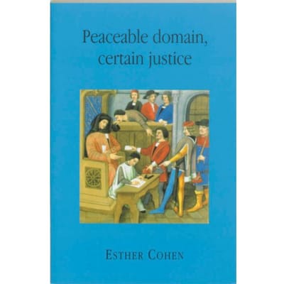 Peaceable Domain, Certain Justice - E. Cohen