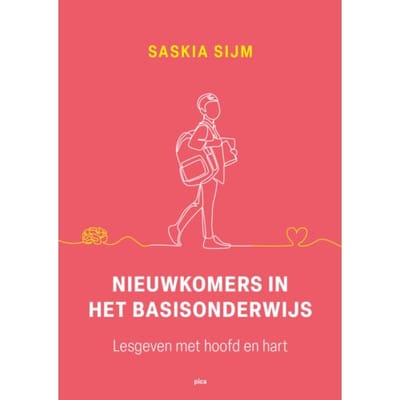 Nieuwkomers In Het Basisonderwijs - Saskia Sijm