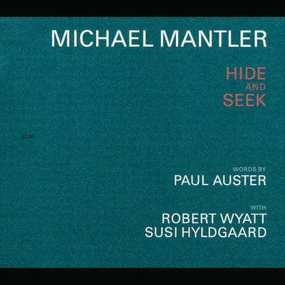 Michael Mantler - Hide And Seek (CD)